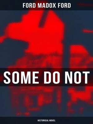 cover image of Some Do Not (Historical Novel)